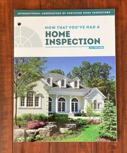 Now That You've Had a Home Inspection
