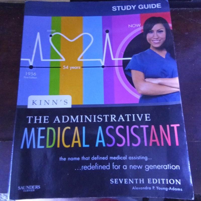 Study Guide for Kinn's the Administrative Medical Assistant