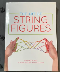 The Art of String Figures