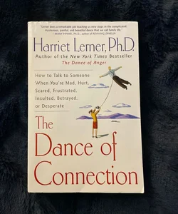 The Dance of Connection