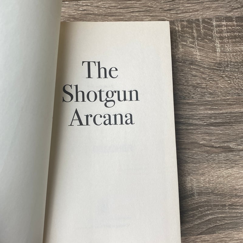 The Shotgun Arcana