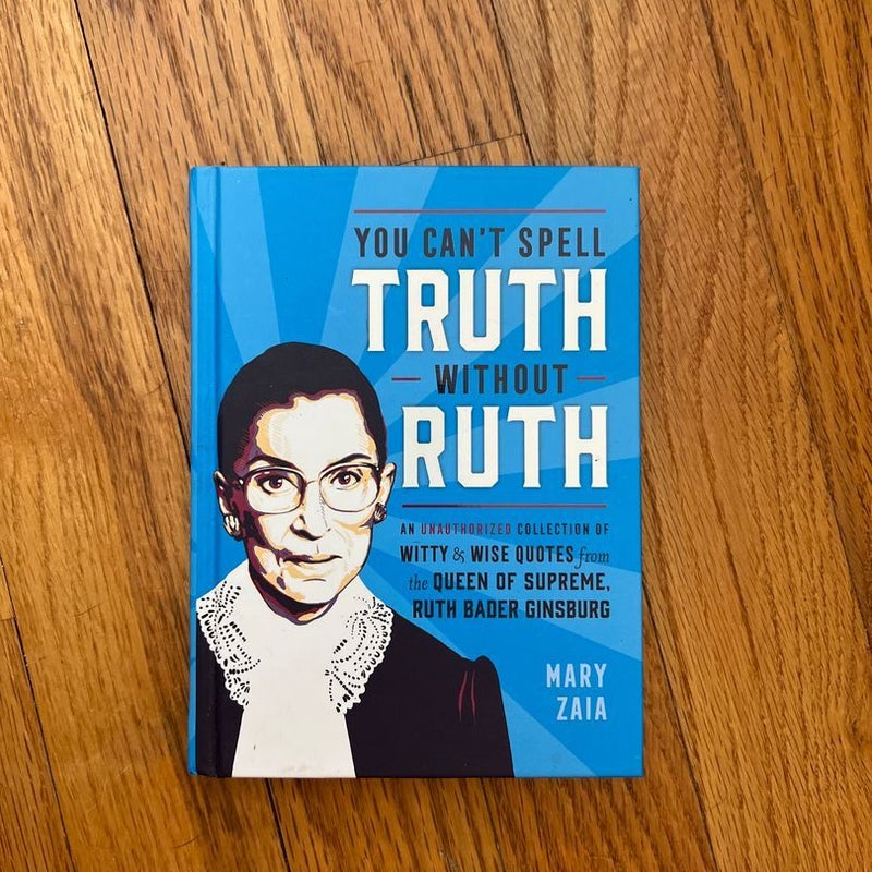 You Can't Spell Truth Without Ruth