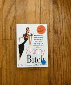 Skinny Bitch