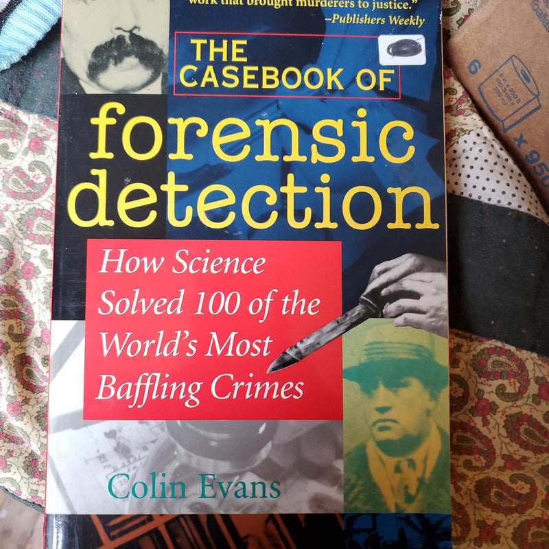 The Casebook of Forensic Detection