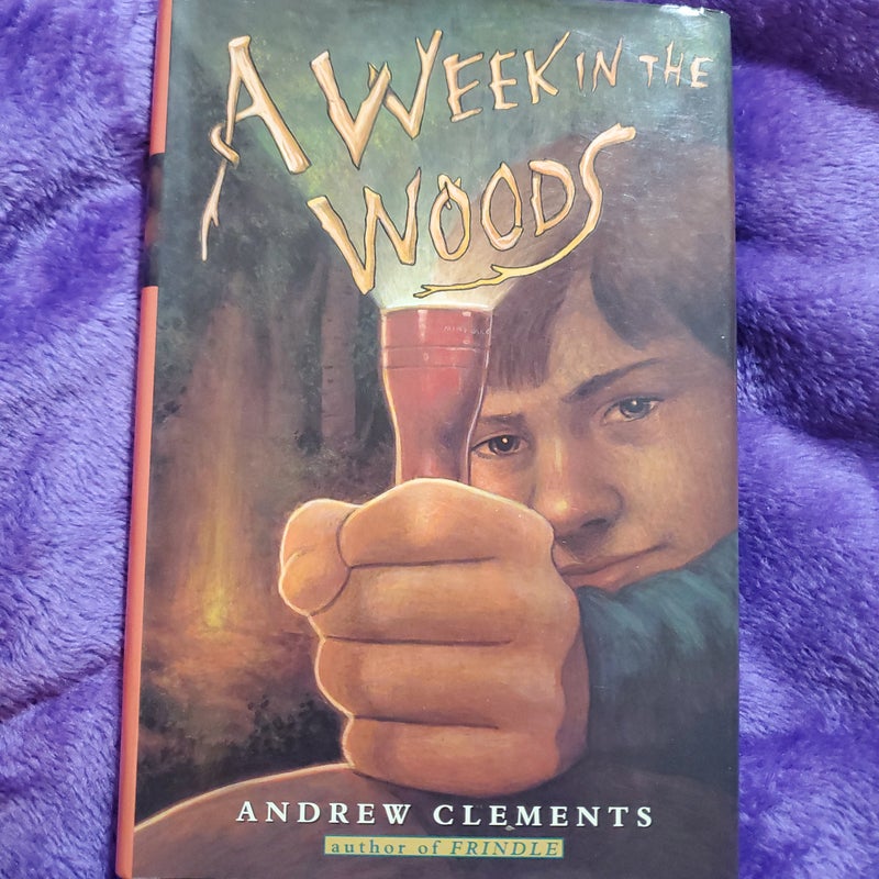A Week in the Woods