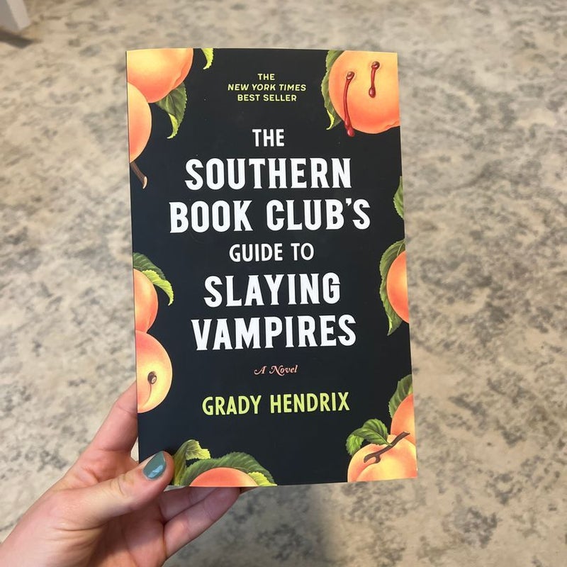 The Southern Book Club's Guide to Slaying Vampires