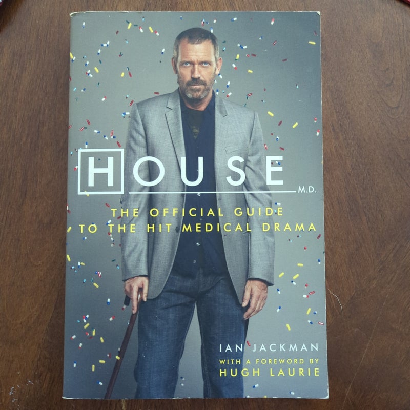 House M. D. the Official Guide to the Hit Medical Drama