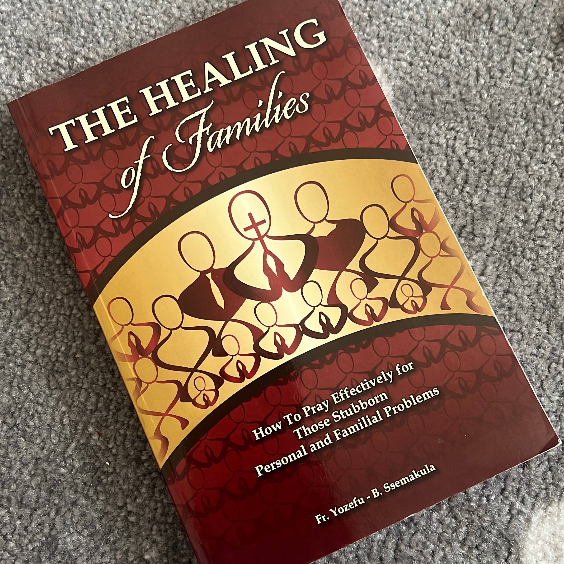 The Healing of Families