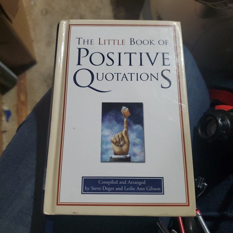 The Little Book of Positive Quotations