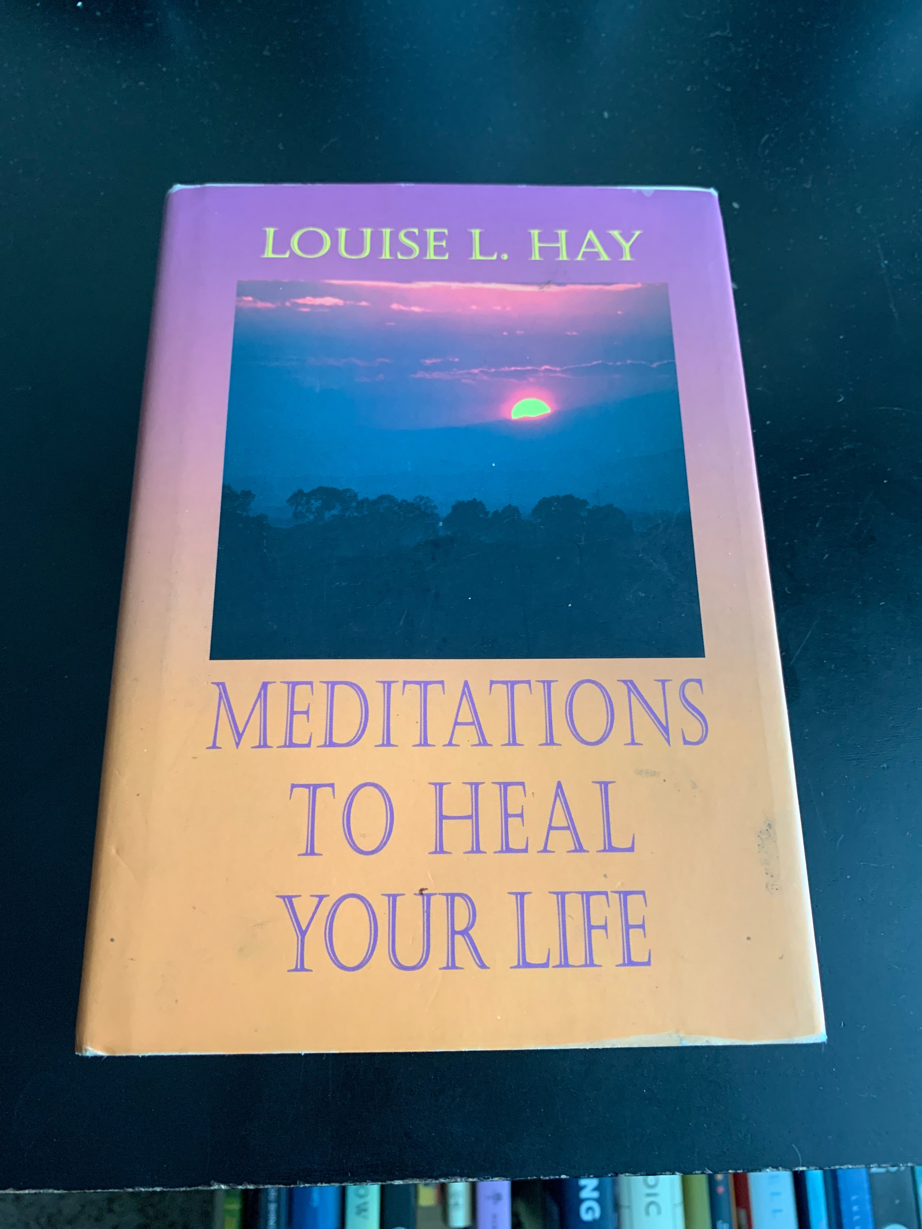 Meditations to Heal Your Life