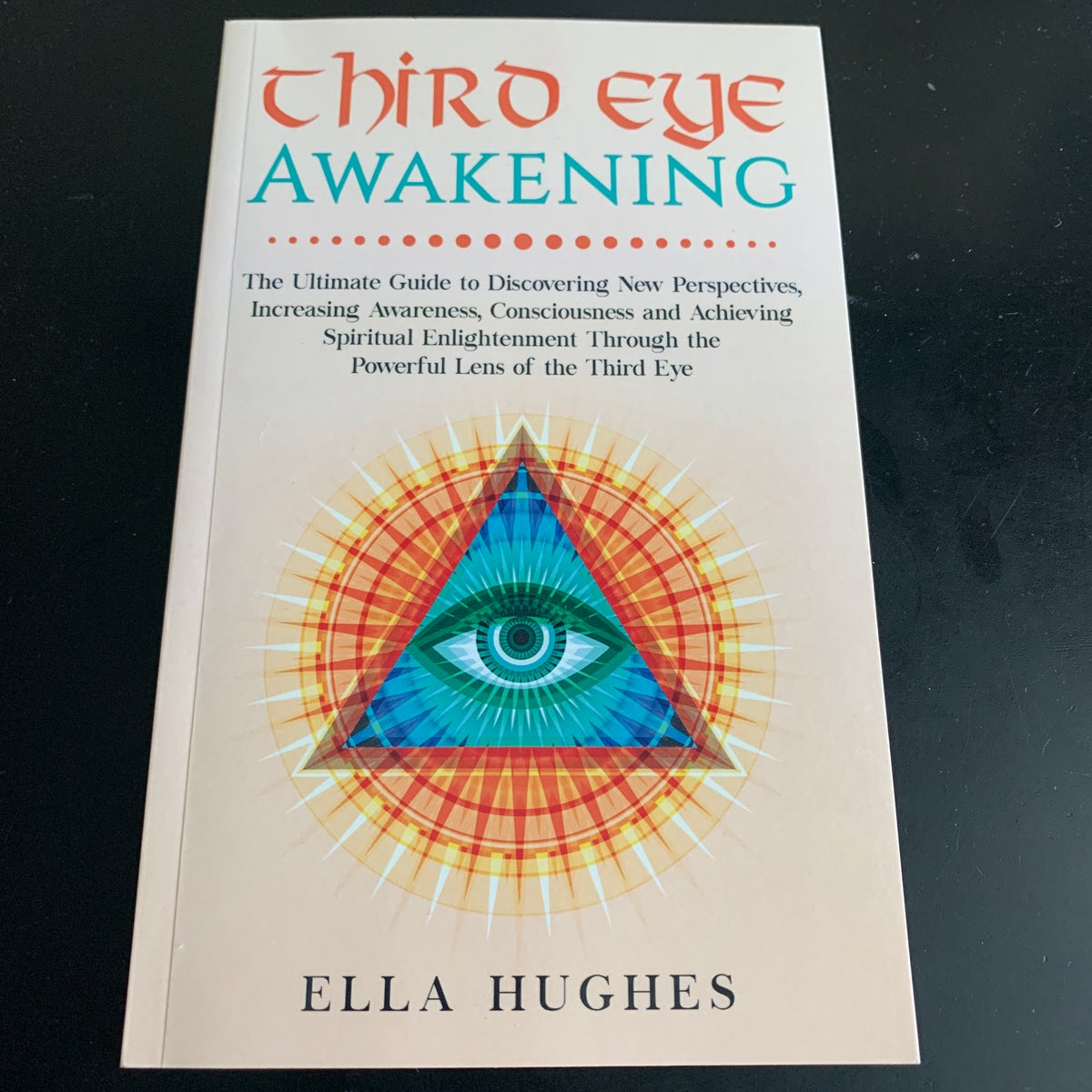 Third Eye Awakening by Ella Hughes