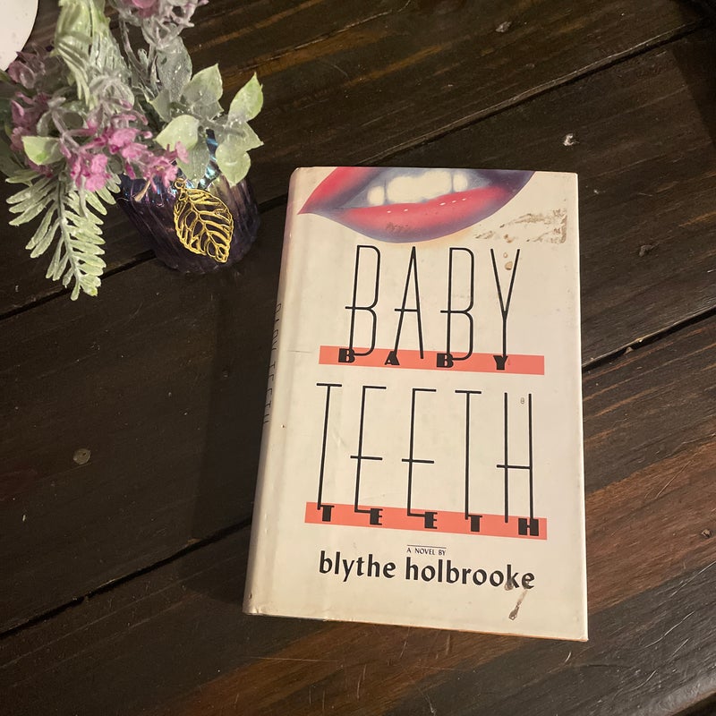 Baby Teeth