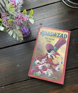 Abadazad: the Dream Thief - Book #2
