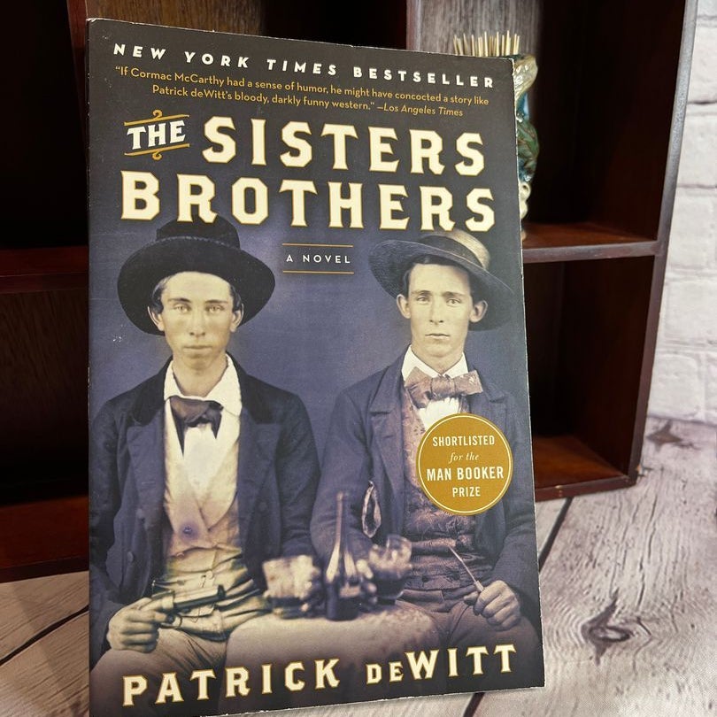 The Sisters Brothers by Patrick deWitt, Paperback Pangobooks