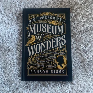 Miss Peregrine's Museum of Wonders