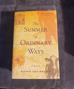 The Summer of Ordinary Ways