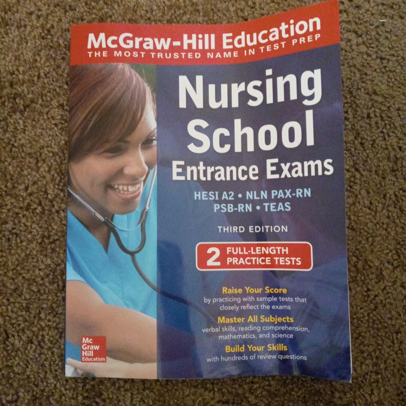 McGraw-Hill Education Nursing School Entrance Exams, Third Edition