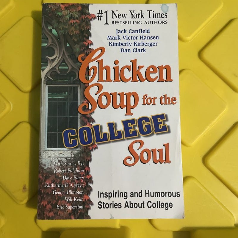 Chicken Soup for the College Soul