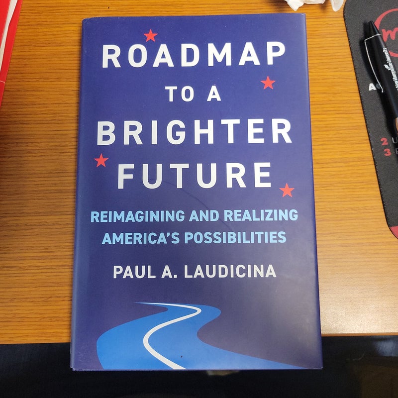 Road map to a Brighter Future