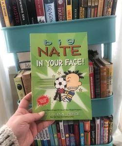 Big Nate: in Your Face!