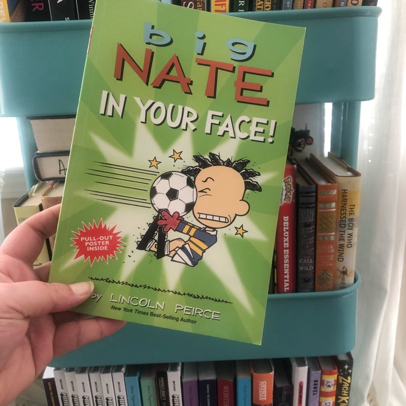 Big Nate: in Your Face!