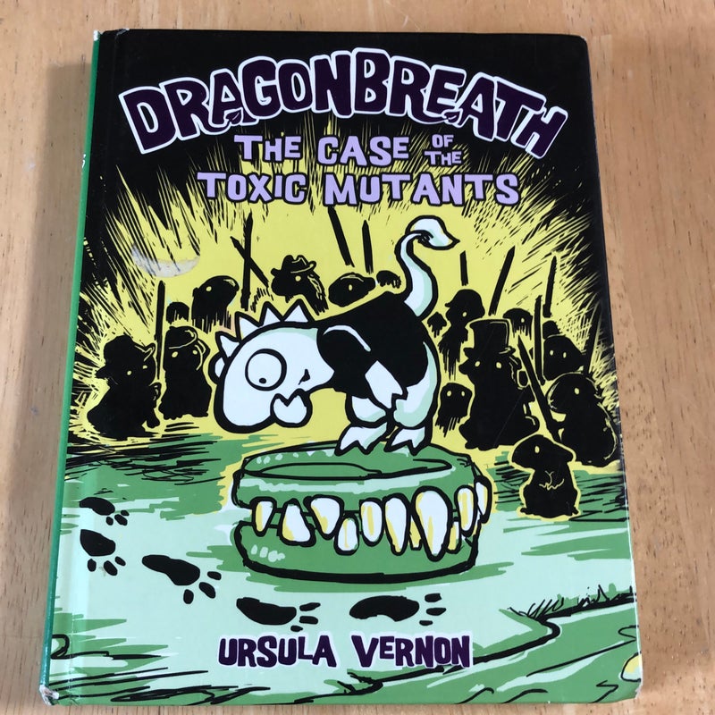 Dragon breath the case of the toxic mutants 