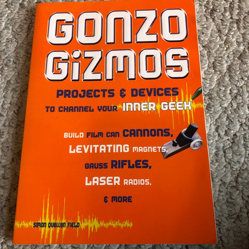 Gonzo Gizmos