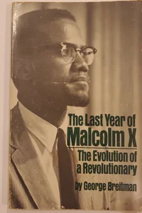 The Last Year of Malcolm X