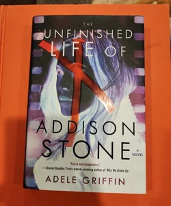 The Unfinished Life of Addison Stone