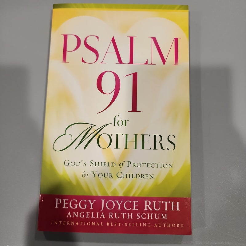 Psalm 91 for Mothers