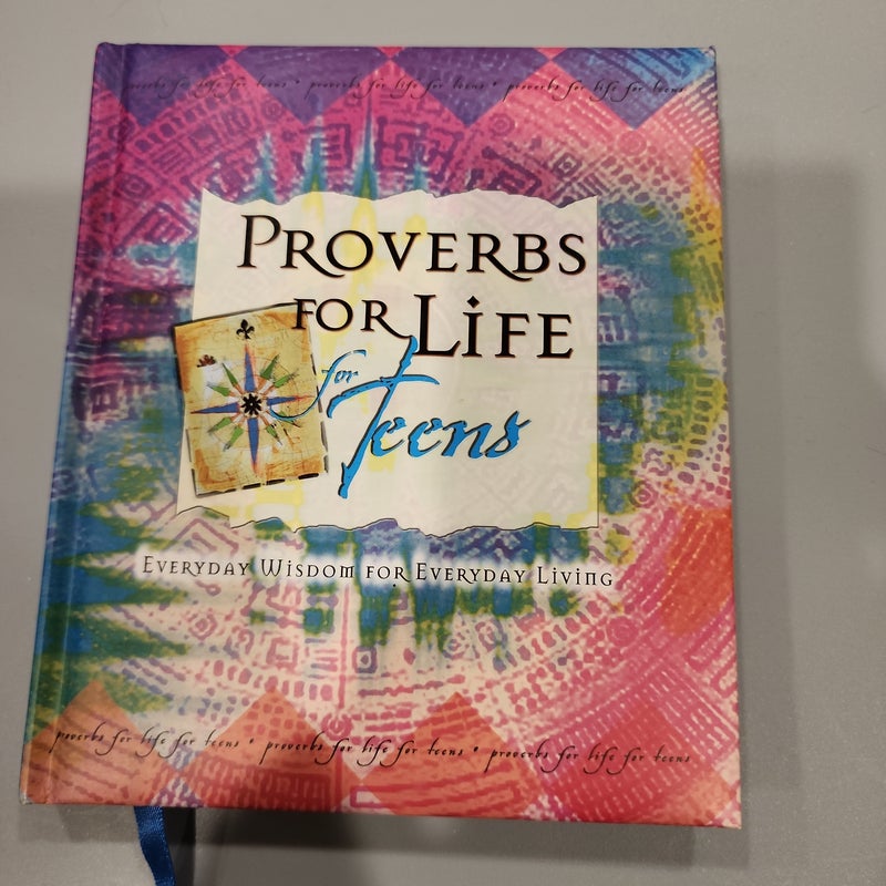 Proverbs for Life for Teens