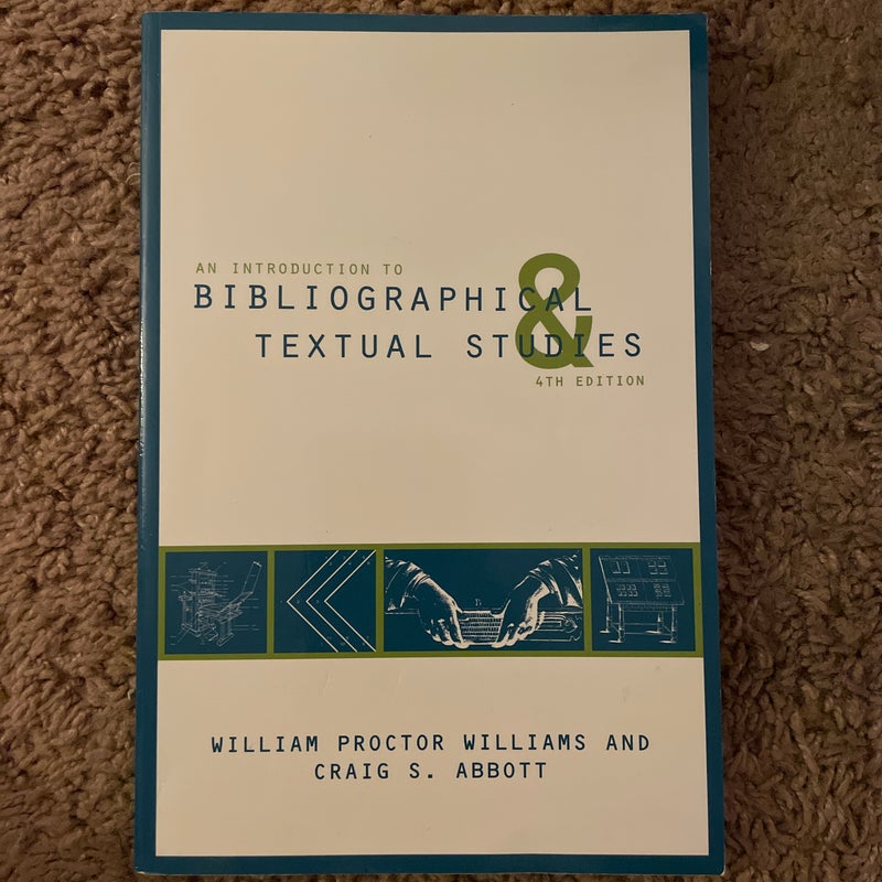 An Introduction to Bibliographical and Textual Studies