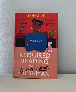 Required Reading for the Disenfranchised Freshman