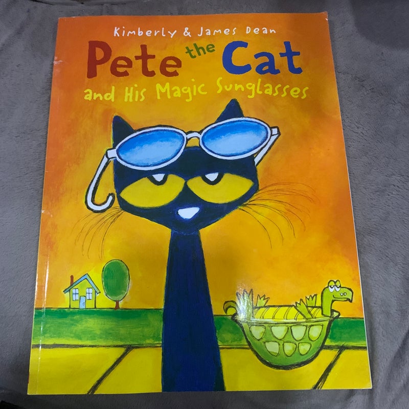 Pete the Cat and his Magic Sunglasses 