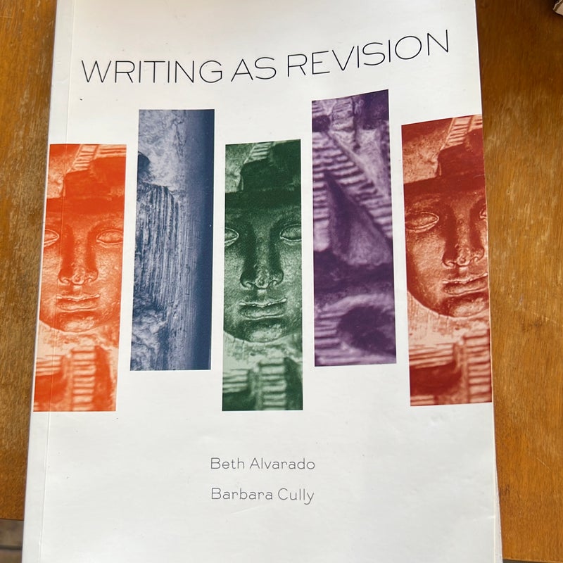 Writing As Revision