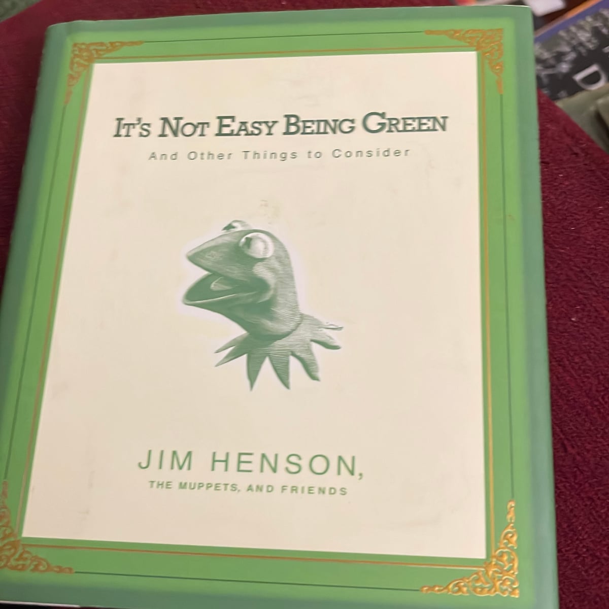 It s Not Easy Being Green by Jim Henson The Muppets and Friends
