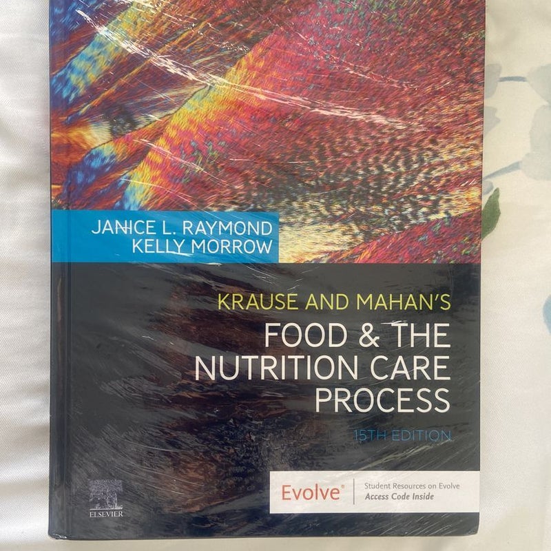 Krause and Mahan's Food and the Nutrition Care Process