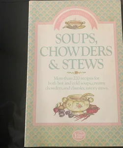 Soups, Chowders and Stews