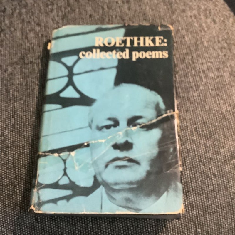 Roethke: Collected Works