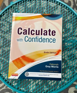 Calculate with Confidence