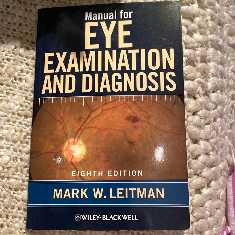 Manual for Eye Examination and Diagnosis