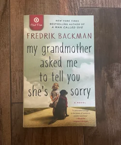 my grandmother asked me to tell you she’s sorry
