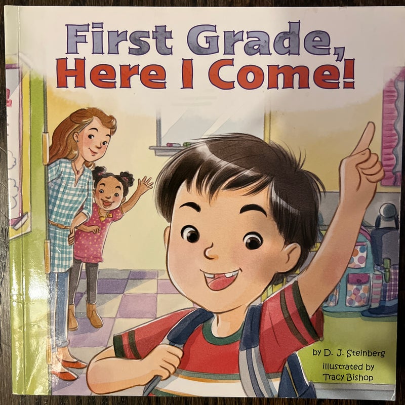 First Grade, Here I Come!