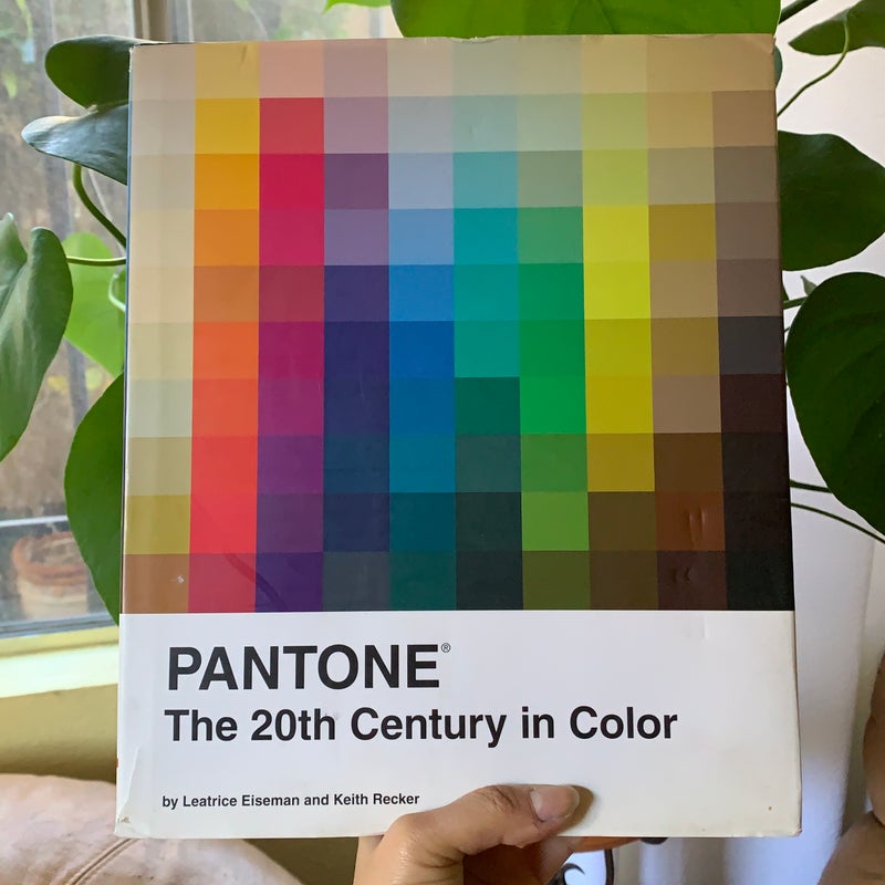 Pantone: the Twentieth Century in Color