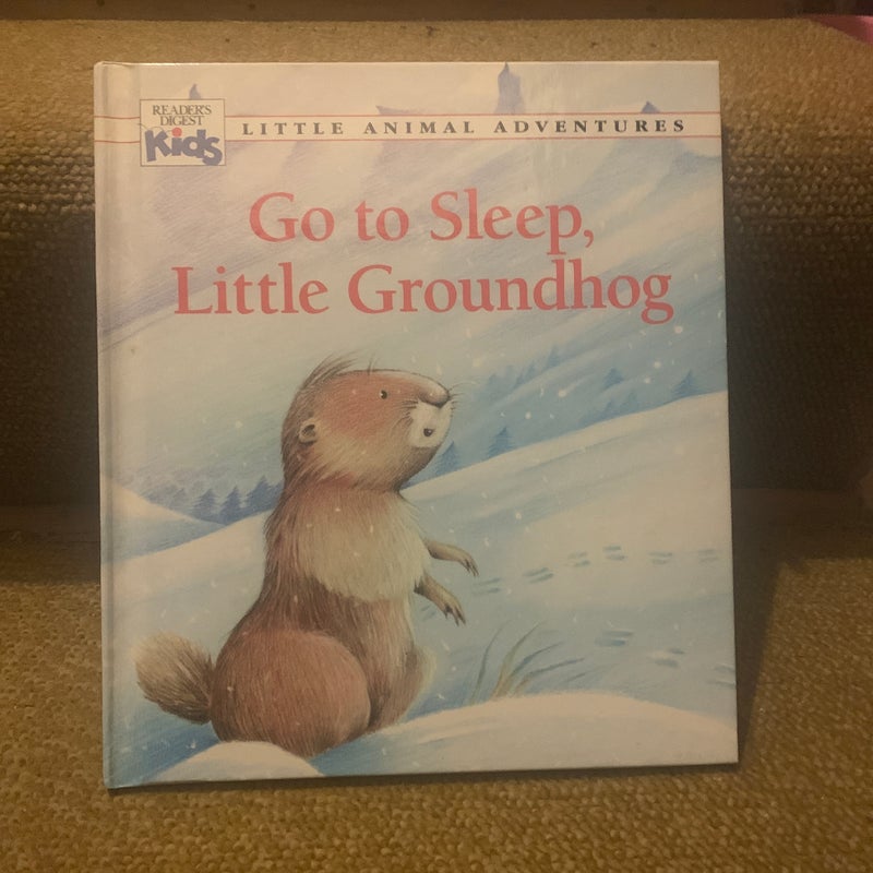 Go to Sleep, Little Groundhog