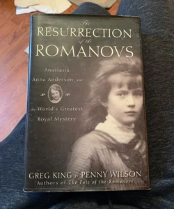 The Resurrection of the Romanovs