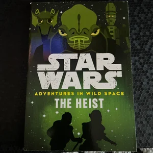 Star Wars Adventures in Wild Space the Heist