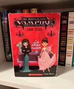 My Sister the Vampire Love Bites