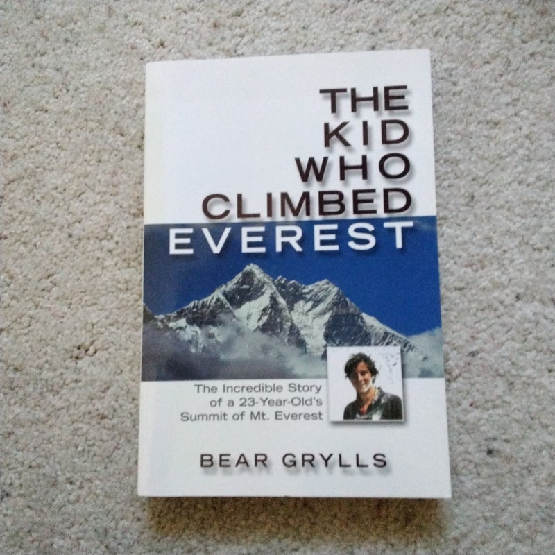 The Kid Who Climbed Everest