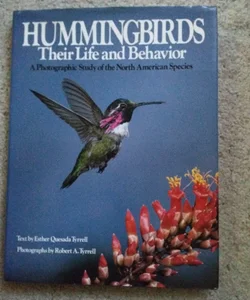 Hummingbirds Their Life and Behavior